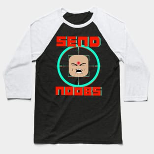 Send Noobs Baseball T-Shirt